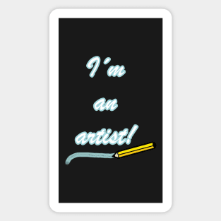 I´m an artist! Sticker